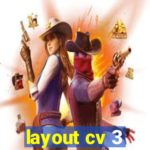 layout cv 3